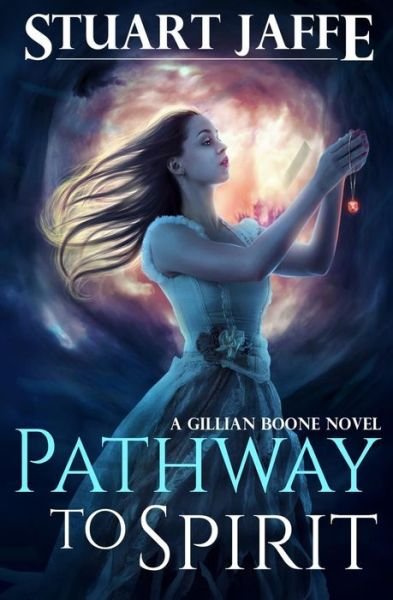 Cover for Stuart Jaffe · Pathway to Spirit (Paperback Book) (2014)