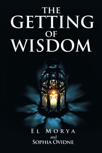 Cover for El Morya · The Getting of Wisdom (Paperback Book) (2014)