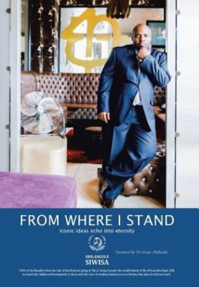 Cover for Sihlangule Mmiselo Siwisa · From Where I Stand (Hardcover bog) (2015)