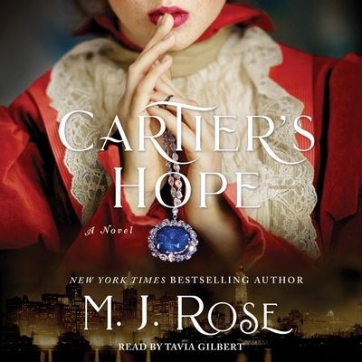 Cartier's Hope A Novel - M. J. Rose - Muzyka - Simon & Schuster Audio - 9781508280248 - 28 stycznia 2020