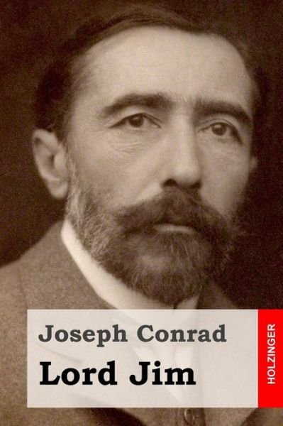 Lord Jim - Joseph Conrad - Books - Createspace - 9781508686248 - March 2, 2015