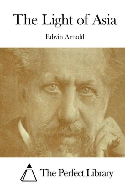 Cover for Edwin Arnold · The Light of Asia (Pocketbok) (2015)