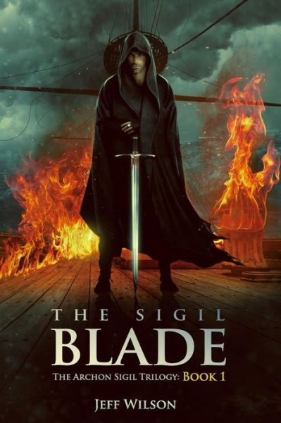 Cover for Jeff Wilson · The Sigil Blade (Paperback Book) (2015)