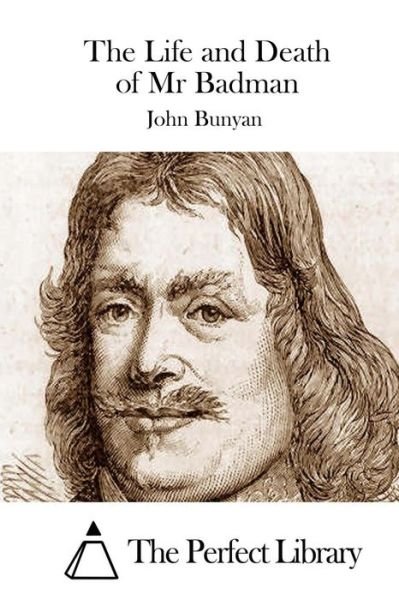 Cover for John Bunyan · The Life and Death of Mr Badman (Taschenbuch) (2015)