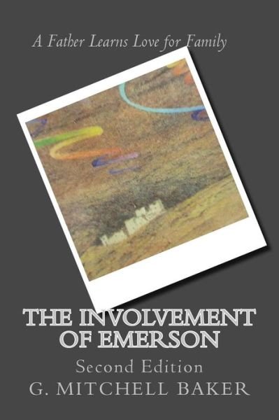 Cover for G Mitchell Baker · The Involvement of Emerson (Paperback Book) (2015)