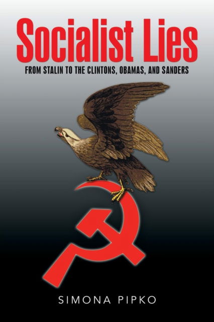 Cover for Simona Pipko · Socialist Lies (Paperback Book) (2016)