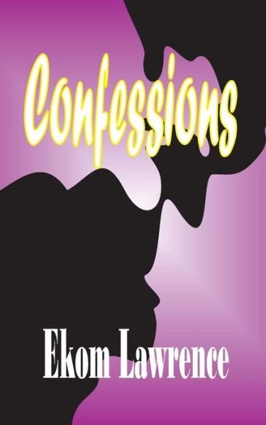 Cover for Ekom Cheryl Lawrence · Confessions (Paperback Bog) (2015)