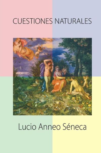 Cover for Lucio Anneo Séneca · Cuestiones naturales (Paperback Book) (2015)