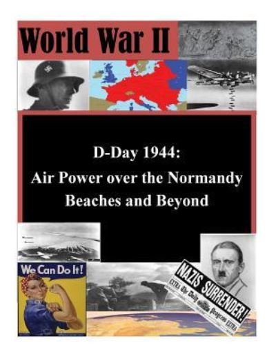 Cover for Air Force History Support Office · D-Day 1944 (Paperback Book) (2015)
