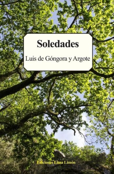 Cover for Luis de Góngora y Argote · Soledades (Taschenbuch) (2017)