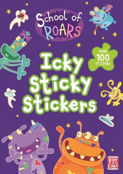 Cover for Pat-a-Cake · School of Roars: Icky Sticky Stickers - School of Roars (Paperback Book) (2019)