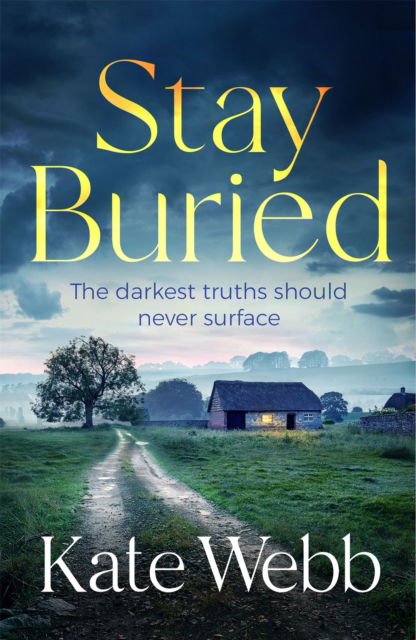 Cover for Kate Webb · Stay Buried - The DI Lockyer Mysteries (Gebundenes Buch) (2023)