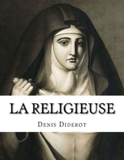 Cover for Denis Diderot · La religieuse (Paperback Book) (2016)