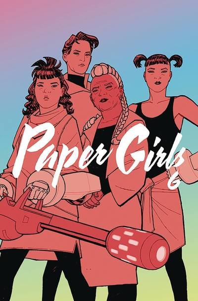 Cover for Brian K Vaughan · Paper Girls Volume 6 (Paperback Bog) (2019)