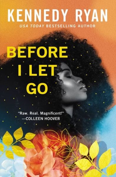 Cover for Kennedy Ryan · Before I Let Go (Hardcover Book) (2022)