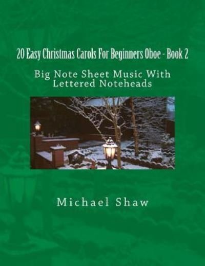 Cover for Michael Shaw · 20 Easy Christmas Carols For Beginners Oboe - Book 2 (Paperback Book) (2016)