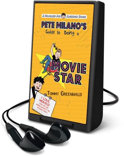 Cover for Tommy Greenwald · Pete Milano's Guide to Being a Movie Star (N/A) (2017)