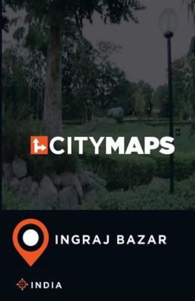 Cover for James McFee · City Maps Ingraj Bazar India (Paperback Book) (2017)