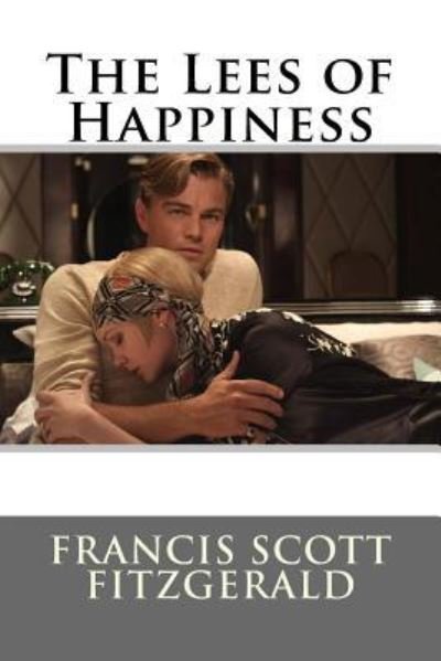 Cover for F Scott Fitzgerald · The Lees of Happiness Francis Scott Fitzgerald (Paperback Book) (2017)