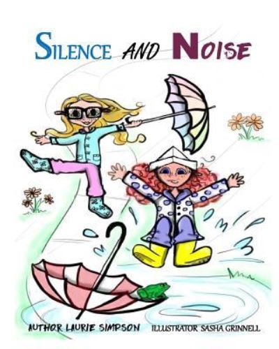 Cover for Laurie Ann Simpon · Silence and Noise (Paperback Book) (2017)