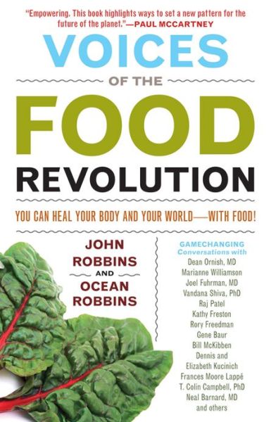 Cover for Robbins, John (John Robbins) · Voices of the Food Revolution: You Can Heal Your Body and Your World with Food! (Paperback Book) (2013)