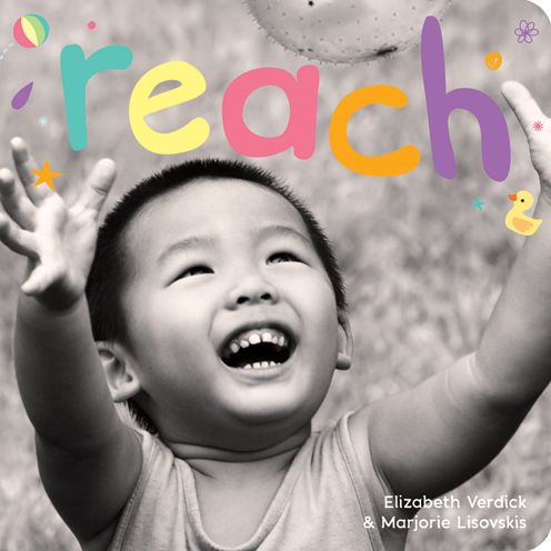 Cover for Elizabeth Verdick · Reach - Happy Healthy Baby (Board book) (2013)