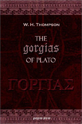 Cover for W. Thompson · The Gorgias of Plato (Paperback Book) [Greek edition] (2002)