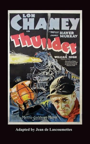 Cover for Philip J Riley · Thunder - Starring Lon Chaney (Hardback) (Hardcover bog) (2014)