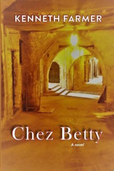 Cover for Kenneth Farmer · Chez Betty (Paperback Book) (2017)