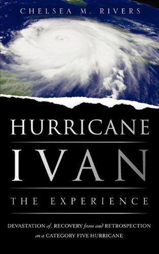 Cover for Chelsea M. Rivers · Hurricane Ivan: the Experience (Paperback Book) (2009)