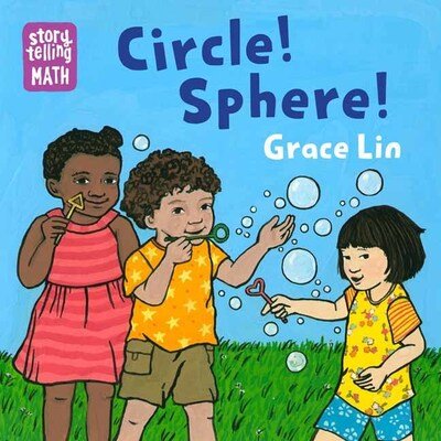 Cover for Grace Lin · Circle! Sphere! (Board book) (2020)