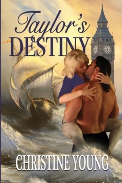 Cover for Christine Young · Taylor's Destiny (Paperback Book) (2019)