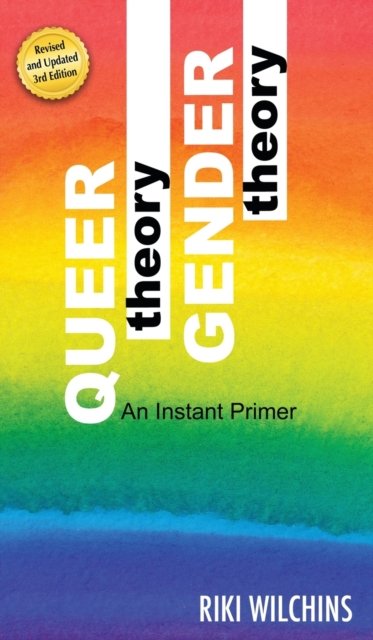 Cover for Riki Wilchins · Queer Theory, Gender Theory - An Instant Primer (Hardcover Book) (2021)