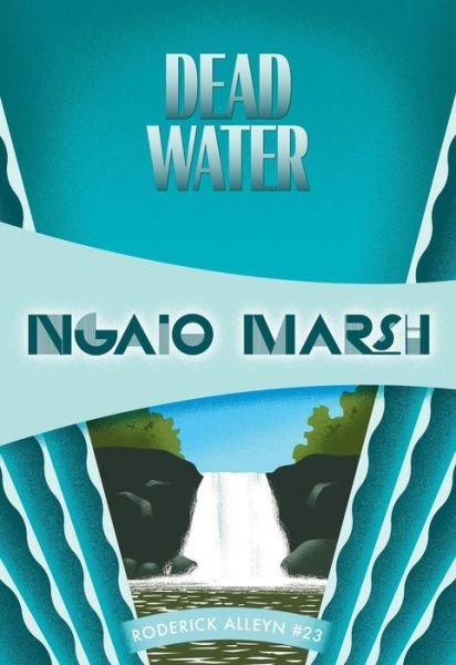 Cover for Ngaio Marsh · Dead Water: Inspector Roderick Alleyn #23 (Paperback Bog) (2015)