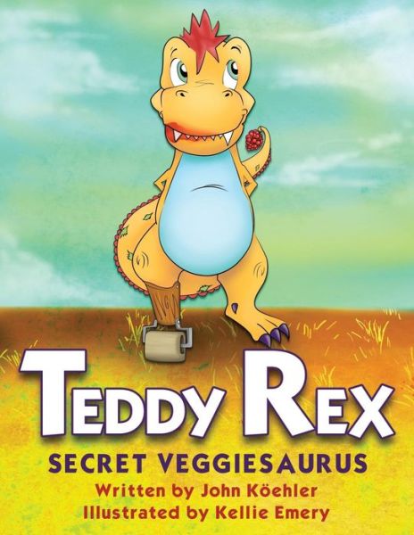 Cover for John L Koehler · Teddy Rex (Paperback Book) (2016)