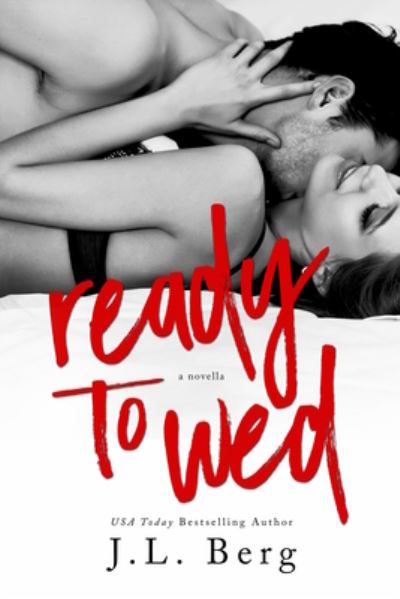 Cover for J L Berg · Ready to Wed - Ready (Paperback Book) (2017)