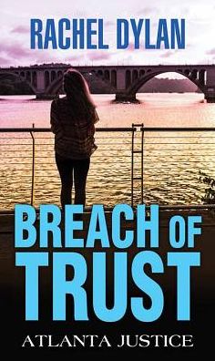 Cover for Rachel Dylan · Breach of Trust (Hardcover Book) (2019)