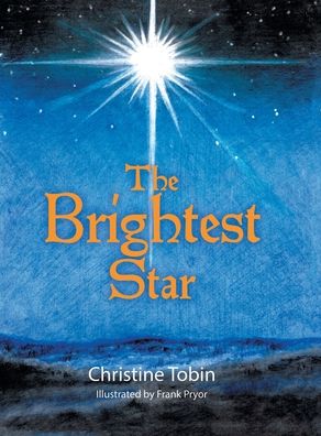 Cover for Christine Tobin · The Brightest Star (Hardcover Book) (2019)