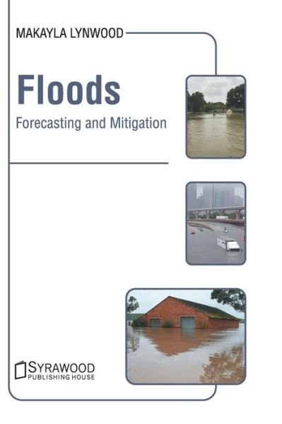 Cover for Floods: Forecasting and Mitigation (Innbunden bok) (2020)