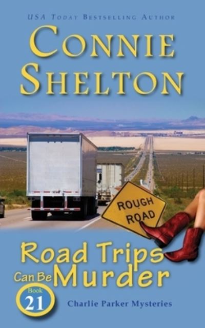 Cover for Connie Shelton · Road Trips Can Be Murder (Book) (2023)