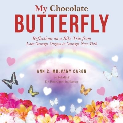 Cover for Ann C. Mulvany Caron · My Chocolate Butterfly (Book) (2023)