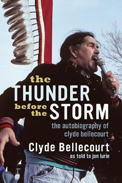 Cover for Clyde Bellecourt · The Thunder Before the Storm (Paperback Book) (2018)