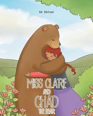 Cover for Michael · Miss Clare and Chad the Bear (Paperback Bog) (2022)