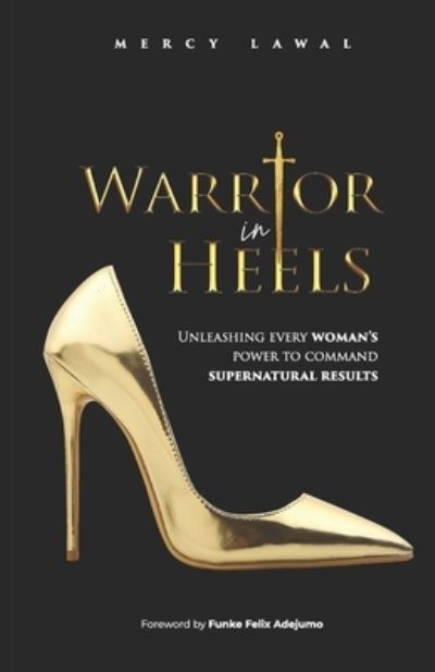 Cover for Mercy Lawal · Warrior In Heels (Paperback Book) (2019)