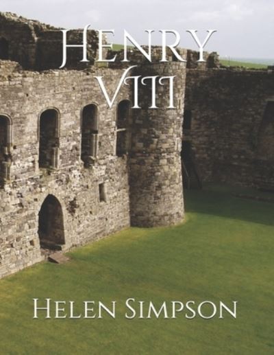 Cover for Helen Simpson · Henry VIII (Paperback Book) (2019)