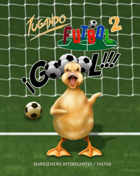 Cover for Raul a Ramirez · Jugando Futbol 2 (Pocketbok) (2018)