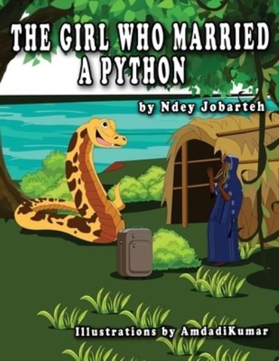 Cover for Ndey Jobarteh · The girl who married a python (Paperback Book) (2018)