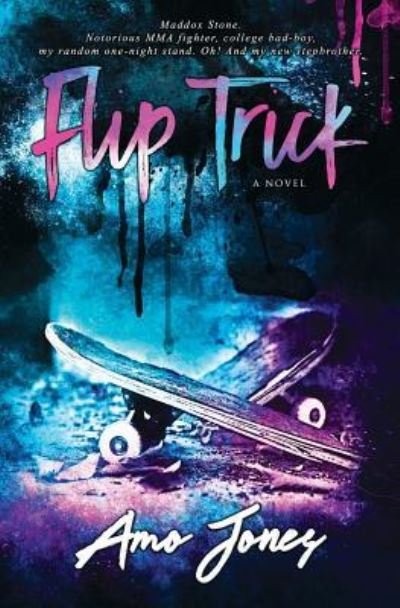 Cover for Amo Jones · Flip Trick (Paperback Book) (2018)