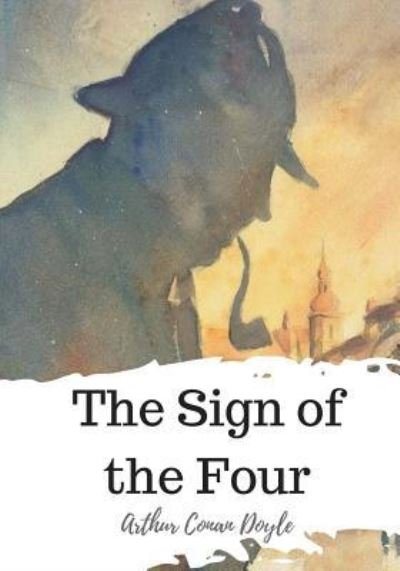 Cover for Arthur Conan Doyle · The Sign of the Four (Paperback Bog) (2018)