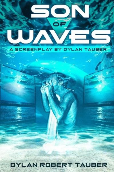 Cover for Dylan Robert Tauber · Son of Waves (Paperback Book) (2018)